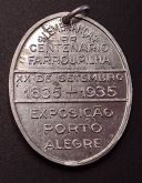 CENTENÁRIO DA REVOLUÇÃO FARROUPILHA - ALUMINIO - 1935