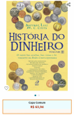 História do Dinheiro Vol III  - Compre na Amazon, link na descrição